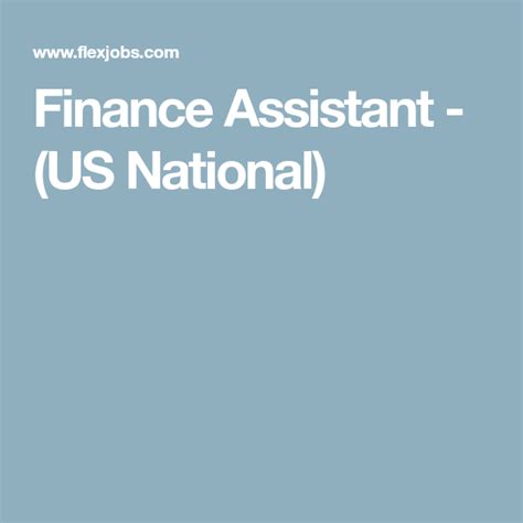 … · american express download and reconciliation · assist with month end close · assist with creating policies, procedures and workflows for finance functions to improve operations, decrease. Finance Assistant - (US National) | Finance, Assistant ...