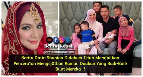 Zatul 'iffah binti abu hasan; Berita Datin Shahida Didakw4 Telah Memfailkan Pencera1an ...