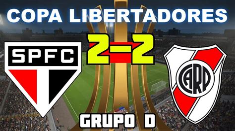 São paulo empatou por 1 a 1 com o racing pelo jogo de ida das oitavas de final da libertadores. Sao Paulo vs River Plate 2-2 | Copa Libertadores - GRUPO D ...