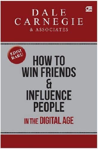 You can also buy the book at cheap prices. How To Win Friends And Influence People In The Digital Age ...