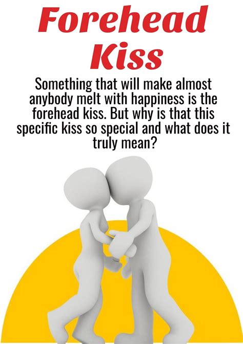 Famous quotes about kissing forehead: Forehead Kiss: Why It's So Special to Everyone | Relationship quotes, Kissing quotes, Happy quotes