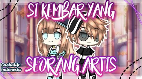 Maybe you would like to learn more about one of these? Si Kembar Yang Seorang Artis•`》¦Gacha Life Indonesia ...