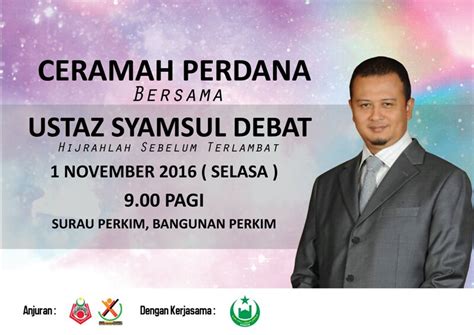 Syamsul debat ceramah apk son sürüm indir için pc windows ve android (1.0). Perkim Ustaz Syamsul Debat: "Hijrahlah Sebelum Terlambat ...