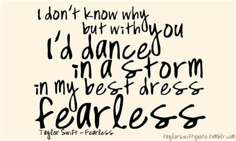 Fearless as written by roger waters david jon gilmour. fearless. where it all started | Taylor swift quotes ...