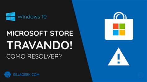 Na caixa de pesquisa na barra de tarefas, digite microsoft store. Microsoft Store trava ao baixar algum app ou jogo no Windows 10 | Seja Geek