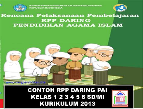 بسم الله و الحمد لله. RPP Daring 1 Lembar Mapel PAI Kelas 1 2 3 4 5 6 SD/MI ...