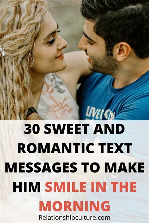Sweet text to make her smile. 30 Sweet And Romantic Text Messages To Make Him Smile In ...