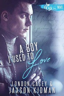 Written by jaxson kidman, london casey read by aiden snow, savannah richards, aletha george, nelson hobbs, jennifer stark, kyle mason in her words, book 1 narrated by: A Boy I Used to Love by London Casey, Jaxson Kidman (ePUB ...