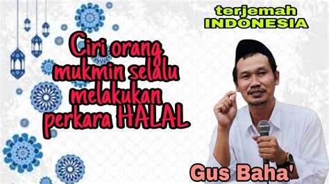 Selain itu, muncul ruam yang gatal, terkadang ada luka lepuh kecil, kulit bersisik atau kering, atau ada cairan putih yang. Ngaji bareng Gus Baha - Ciri Ciri Orang Mukmin - Terjemah ...