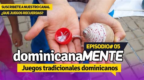 Hacer referencia a juegos tradicionales nos lleva a aquellos juegos de diversión practicadas décadas atrás, tales como: Podcast #05 - Los juegos tradicionales dominicanos - YouTube