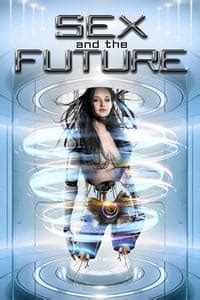 Download movie terbaru tanpa iklan. Nonton Film Sex and the Future (2020) LK21 Streaming dan ...