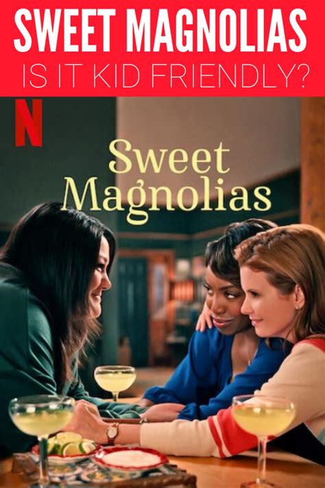 We're here to tell you what's coming. Is Sweet Magnolias on Netflix Kid Friendly? | Parents ...