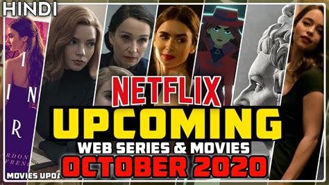 Here are all of the latest additions to netflix canada this week 60 new movies added to netflix canada this week: Top Upcoming Netflix Web Series and Movies in October 2020 ...