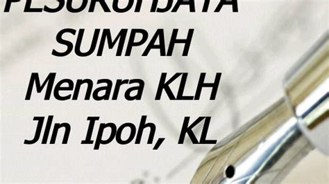 All practicing solicitors can also administer a commissioner for oaths who is a: PESURUHJAYA SUMPAH Menara KLH Jalan Ipoh - Commissioner ...