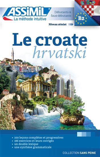 COLLECTIF - Le Croate - Apprentissage des langues - LIVRES - Renaud ...