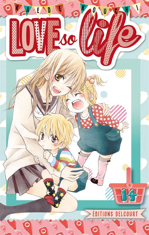 Often relying on memories of her mother's actions for. Vol.14 Love so life - Manga - Manga news
