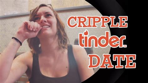 Do you want to meet someone just as successful as you? Cripple Tinder Date "Social Experiment" - YouTube