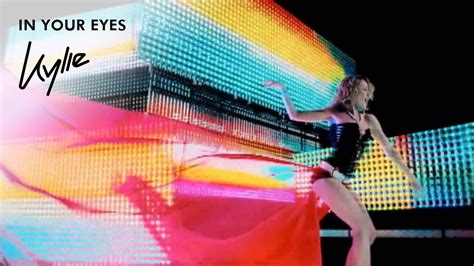 Something in your eyes is the perfect follow up to what the future holds and we can't wait for everyone to hear it and perform it on tour next year. Kylie Minogue - In Your Eyes - YouTube