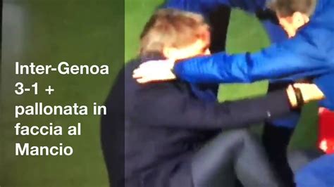 Джузеппе меацца , милан , италия. Inter- Genoa 3-1 e pallonata in faccia a Mancini - YouTube