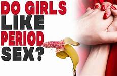 period sex girls do