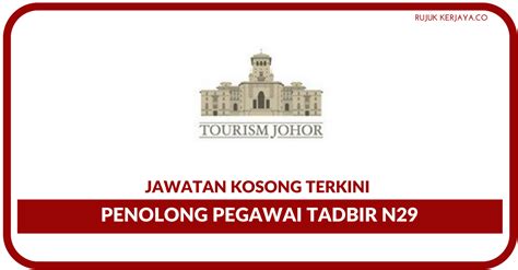 Jawatan kosong kerajaan & swasta terkini 2021. Jawatan Kosong Terkini Tourism Johor ~ Penolong Pegawai ...