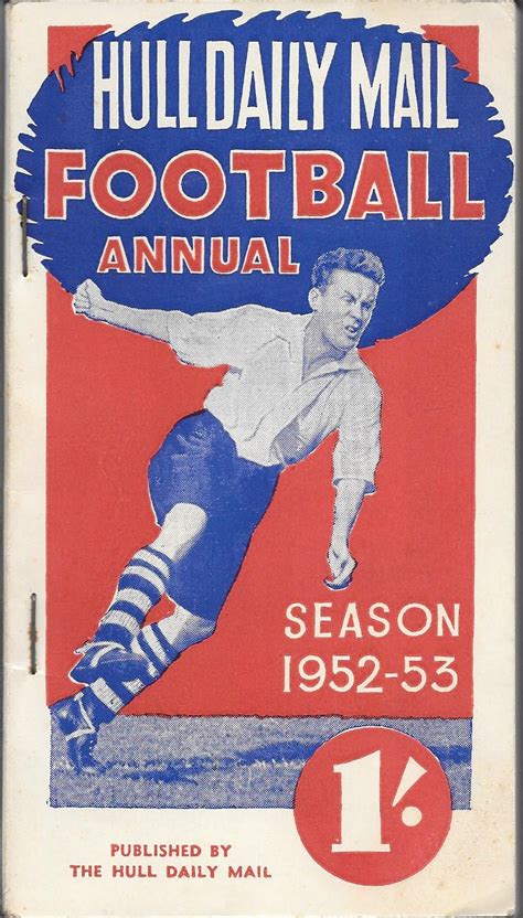 Failing to complete the football season risks causing turmoil with the premier league and efl besieged by lawsuits, according to a football finance expert. Hull Daily Mail Football Annual 1952 1953 Hull City ...