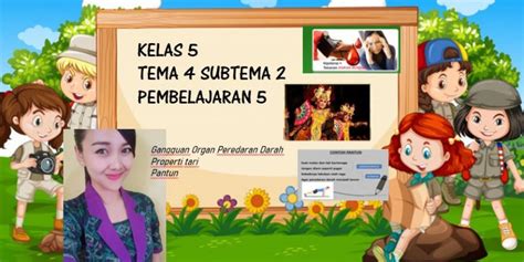 Maybe you would like to learn more about one of these? GURU BERBAGI | RPP KELAS 5 TEMA 4 SUBTEMA 2 PB 5