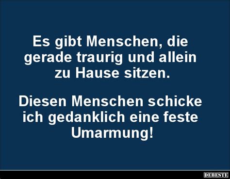 Haus sprüche zitate und weisheiten ~ weisheiten und sprüche zum thema haus finden sie hier die 152 besten haus sprüche gezeigt wird spruch 1 25 seite 1 7. Es gibt Menschen, die gerade traurig und allein zu Hause ...