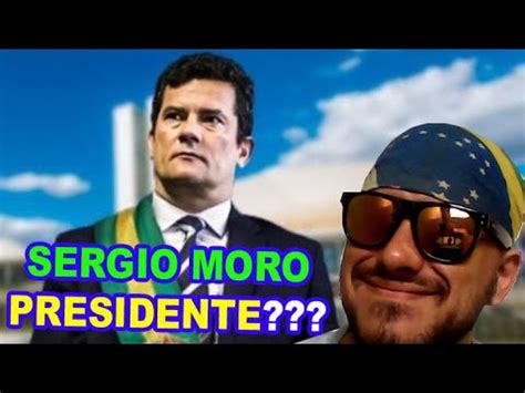 Moro segue colado ao bolsonarismo, mas pode se descolar a qualquer momento, alegando desilusão com o presidente. SERGIO MORO PRESIDENTE EM 2022??? - YouTube