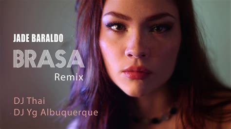 Baixar musica amapiano khawsy quarentine : Jade Baraldo - Brasa DJ Thai e Yg Albuquerque Remix - YouTube