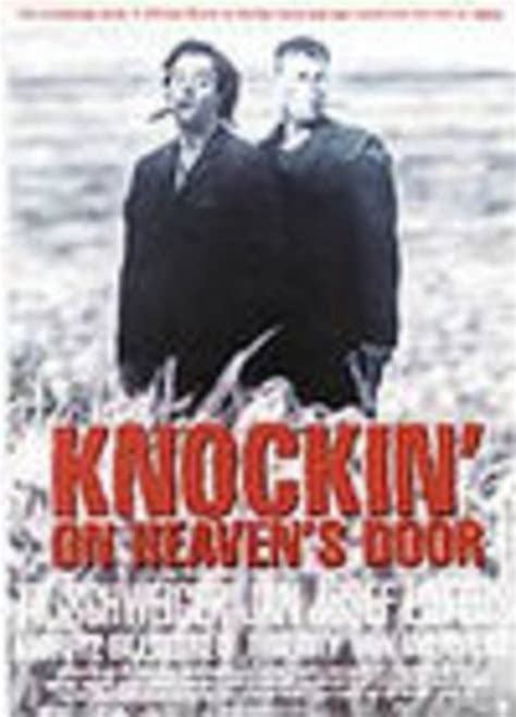 Knock, knock, knockin' on heaven's door. Film Knockin' On Heaven's Door - Cineman