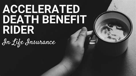 What are employment insurance sickness benefits? "Accelerated Death Benefit" or "Living Benefit" Rider in ...