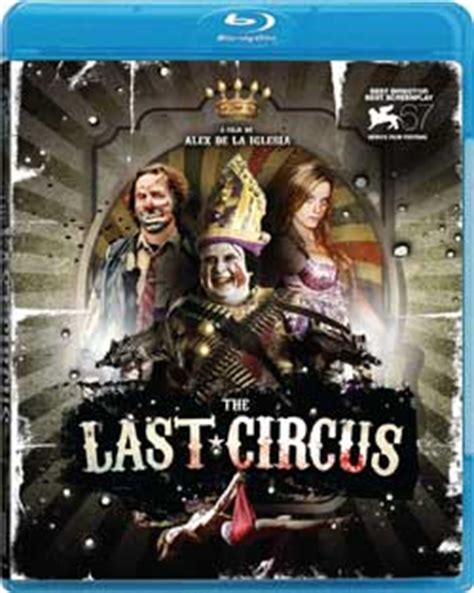 Read 75,869 reviews from the world's largest community for readers. Film Review: The Last Circus (2010) | HNN