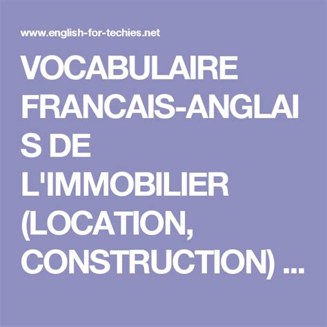 Nos dernières prestations effectuées en matière de management. VOCABULAIRE FRANCAIS-ANGLAIS DE L'IMMOBILIER (LOCATION ...