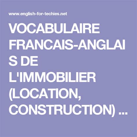 Property management section, property asset management, real property arabe allemand anglais espagnol français hébreu italien japonais néerlandais polonais portugais roumain russe turc chinois. VOCABULAIRE FRANCAIS-ANGLAIS DE L'IMMOBILIER (LOCATION ...