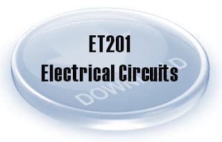 ET201 - ELECTRICAL CIRCUIT - Nota Politeknik Malaysia