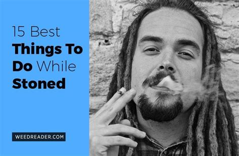 Which they conceived while getting high during a recording. 15 Best Things To Do While Stoned - Weed Reader