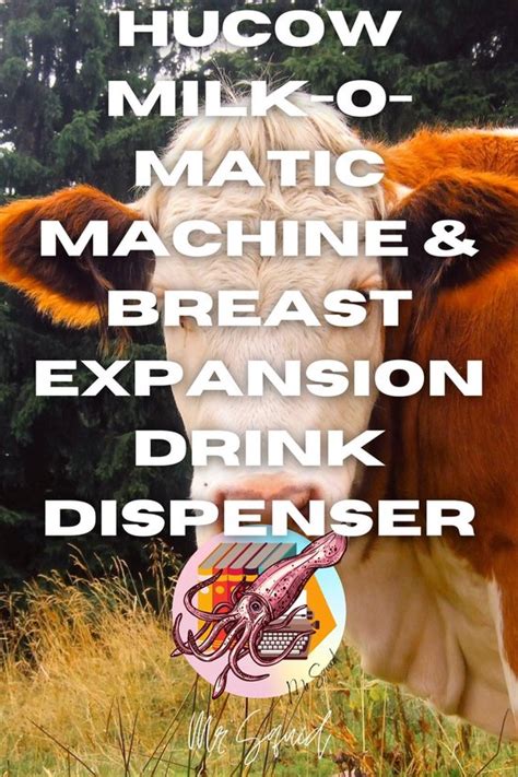 Hucow Milk O Matic Machine Amp Breast Expansion Drink Dispenser Ebook Mr Squid Bol Com