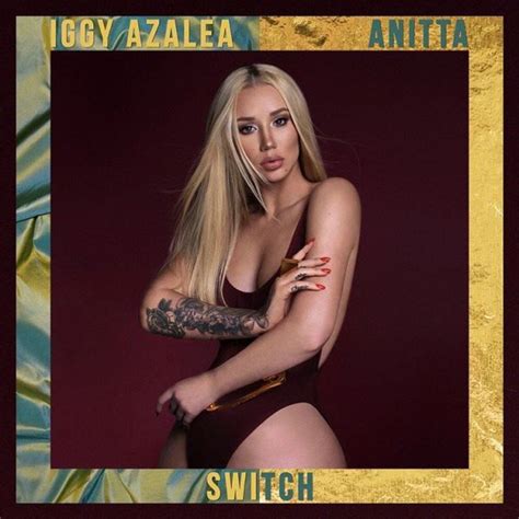 Be first to know about iggy azalea merch. Iggy Azalea Previews Video For New Single 'Switch' - That ...