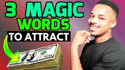 Everyone who has ever been successful started out a dreamer. 3 MAGIC WORDS to ATTRACT MONEY NOW!!! The SECRET Affirmations Law of Attraction - YouTube