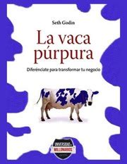 La vaca púrpura pdf : La Vaca Purpura : Seth Godin : Free Download, Borrow, and Streaming : Internet Archive