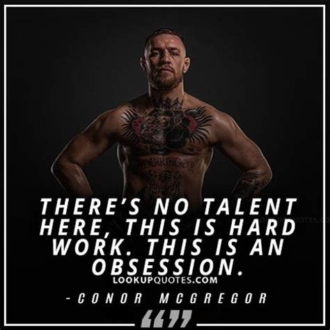 For me, it's disrespect and a slap in the face when people say i broke a mold as champion or i don't fit as champion. Conor Mcgregor Obsessed Quote / Conor Mcgregor Talent Quote Page 1 Line 17qq Com : This is hard ...