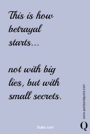 47 quotes from johnny cash: This is how betrayal starts... not with big lies, but with small secrets. | Betrayal quotes ...