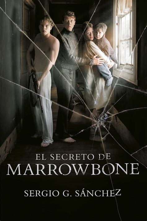 Cree una cuenta gratuita para leer o · directed by luis mandoki. Descargar el libro El secreto de Marrowbone (PDF - ePUB)