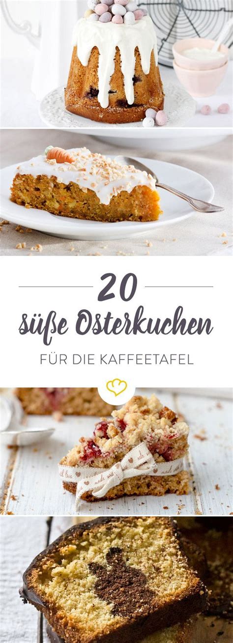 Vielleicht ist ja was für dich dabei? 25 süße Osterkuchen für deine Kaffeetafel - welchen backst ...