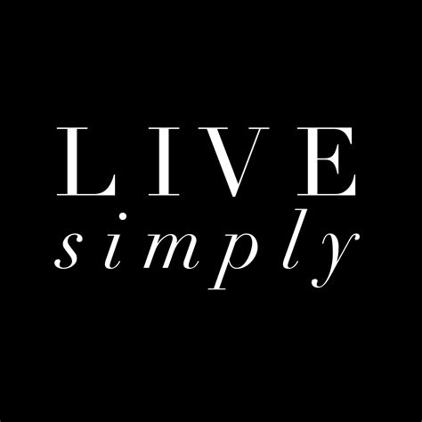 'live simply, laugh joyfully, love tremendously, and leave silently.', debasish mridha: LIVE SIMPLY #stylablwords #quote | Wise words quotes, Thought provoking quotes, Unique quotes