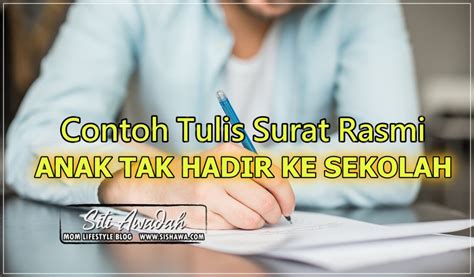 Panduan Lengkap : 9 Contoh Tulis Surat Rasmi Tidak Hadir ...