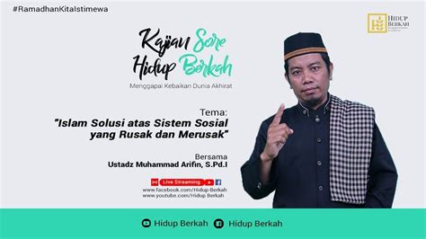 Buku ini merupakan kumpulan makalah dalam bidang sejarah dan tamadun islam. KAJIAN SORE - Islam Solusi atas System Sosial yang Rusak ...