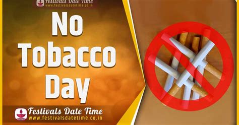 Time format ▾ time format. 2021 World No Tobacco Day Date and Time, 2021 World No Tobacco Day Festival Schedule and ...