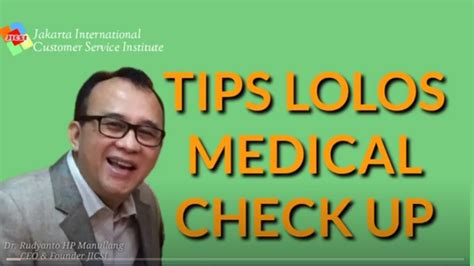 Ini disesuaikan dengan kebutuhan pasien, meliputi: Tips Lolos Medical Check Up untuk Seleksi Kerja - YouTube